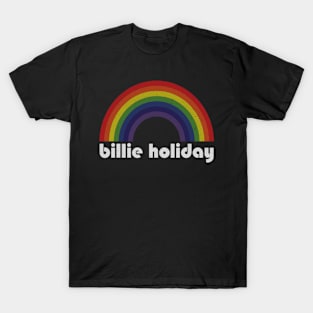 Billie Holiday / Vintage Rainbow Design // Fan Art Design T-Shirt